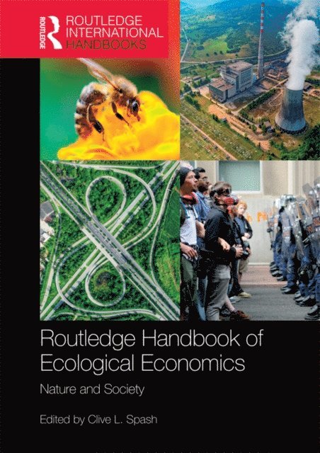 Clive L. Spash - Routledge Handbook of Ecological Economics, E-bok