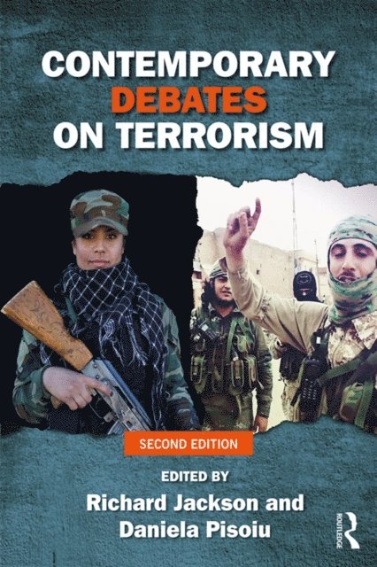 Daniela Pisoiu, Richard Jackson - Contemporary Debates on Terrorism, E-bok