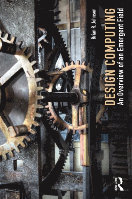 Brian Johnson - Design Computing, E-bok