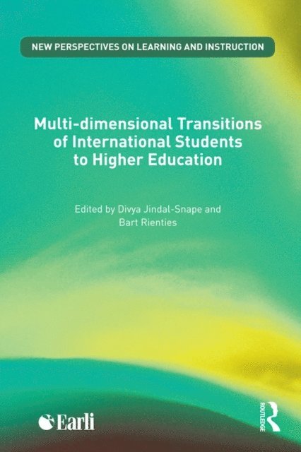 Bart Rienties, Divya Jindal-Snape - Multi-dimensional Transitions of International Students to Higher Education, E-bok