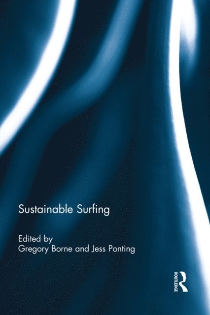 Jess Ponting, Gregory Borne - Sustainable Surfing, E-bok
