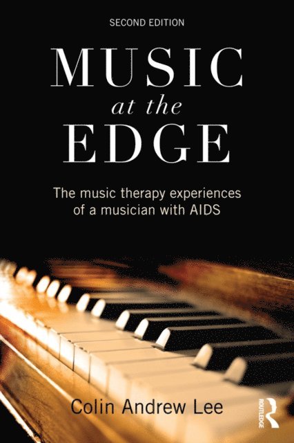 Colin Andrew Lee, Colin Lee - Music at the Edge, E-bok