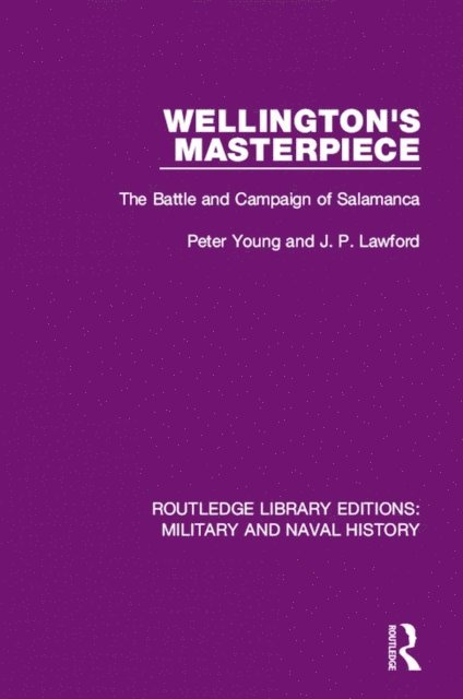 J. P. Lawford, Peter Young - Wellington's Masterpiece, E-bok