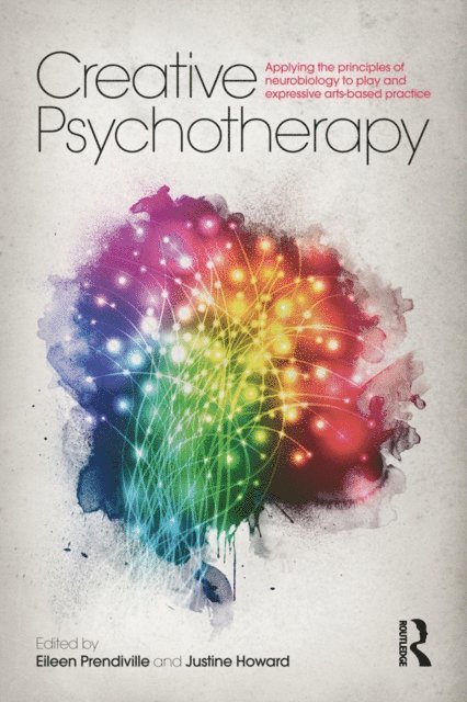 Justine Howard, Eileen Prendiville - Creative Psychotherapy, E-bok