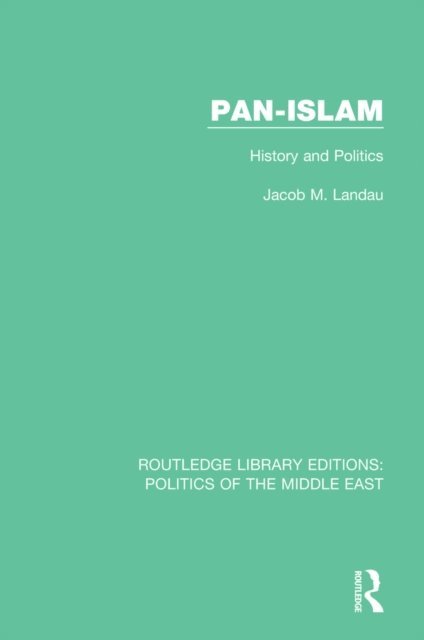 Jacob M. Landau - Pan-Islam, E-bok