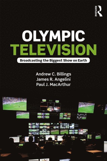 Paul J. MacArthur, James R. Angelini, Andrew C. Billings - Olympic Television, E-bok