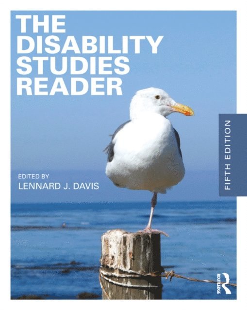 Lennard J. Davis - Disability Studies Reader, E-bok
