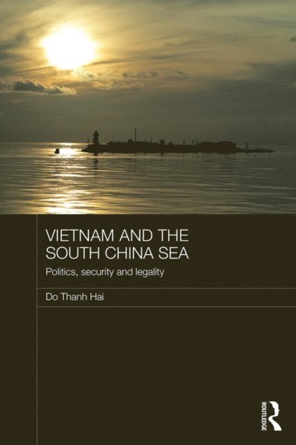 Do Thanh Hai - Vietnam and the South China Sea, E-bok