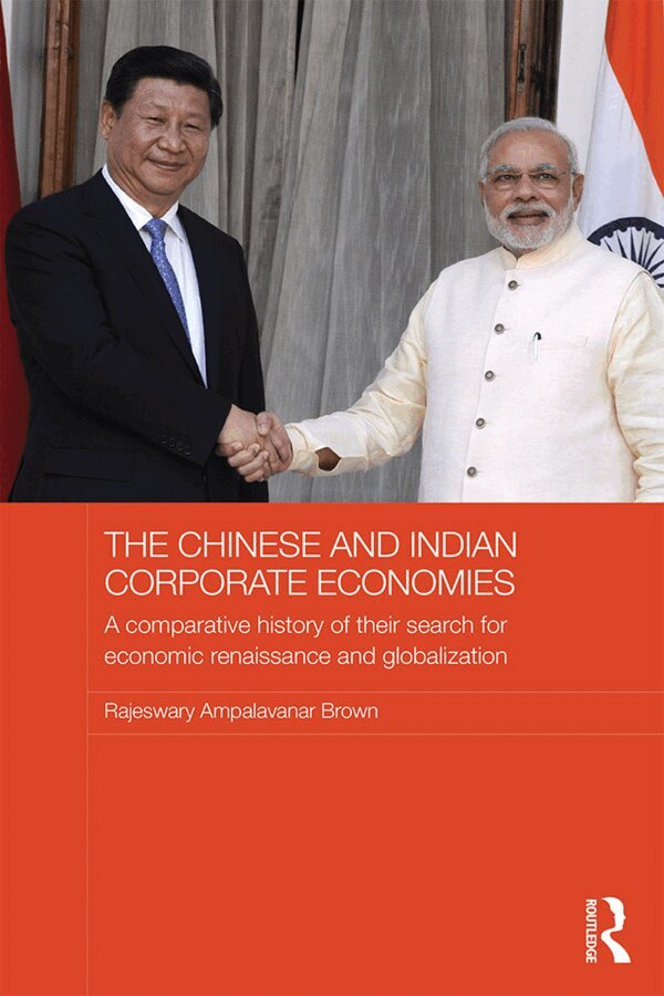 Raj Brown - Chinese and Indian Corporate Economies, E-bok