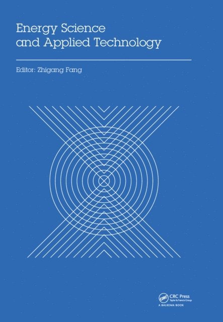 Zhigang Fang - Energy Science and Applied Technology, E-bok