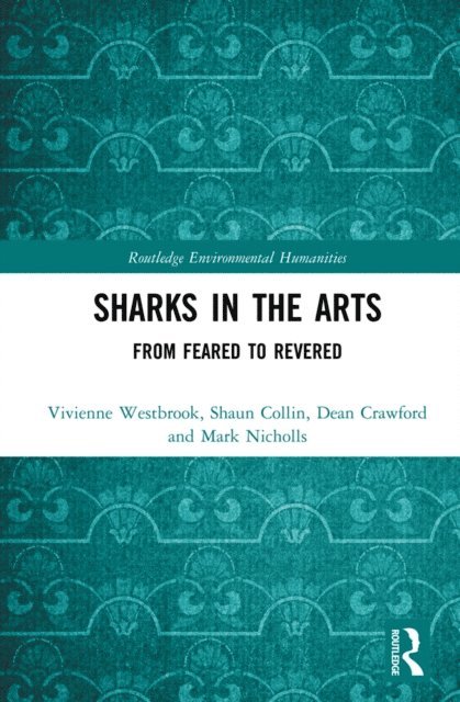 Mark Nicholls, Dean Crawford, Shaun Collin, Vivienne Westbrook - Sharks in the Arts, E-bok