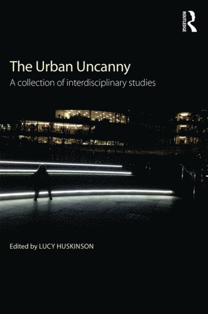 Lucy Huskinson - Urban Uncanny, E-bok
