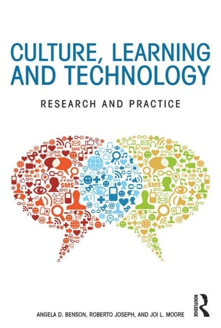 Joi L. Moore, Roberto Joseph, Angela D. Benson - Culture, Learning, and Technology, E-bok