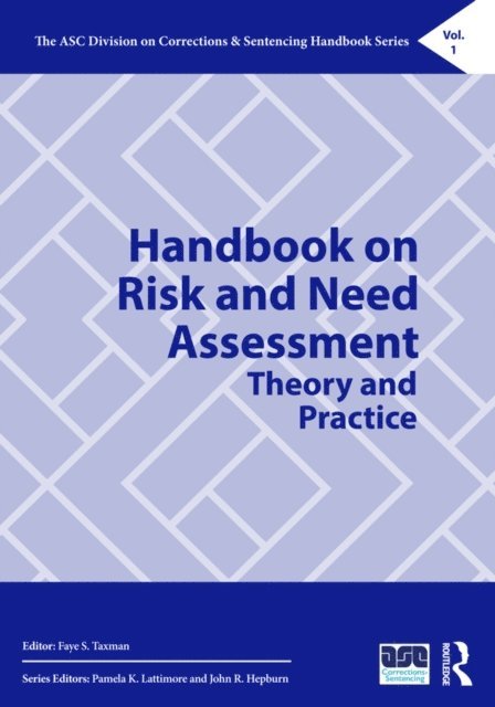 Faye Taxman - Handbook on Risk and Need Assessment, E-bok