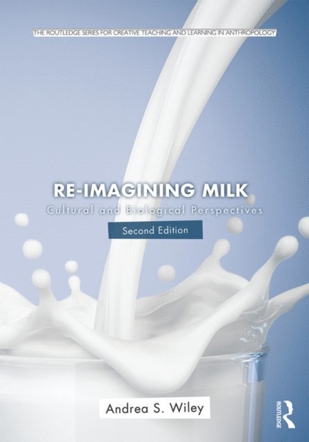 Andrea Wiley - Re-imagining Milk, E-bok