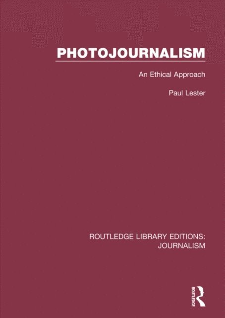 Paul Martin Lester - Photojournalism, E-bok