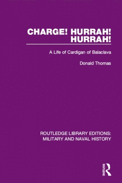 Donald Thomas - Charge! Hurrah! Hurrah!, E-bok