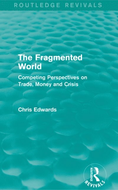 Chris Edwards - Fragmented World, E-bok