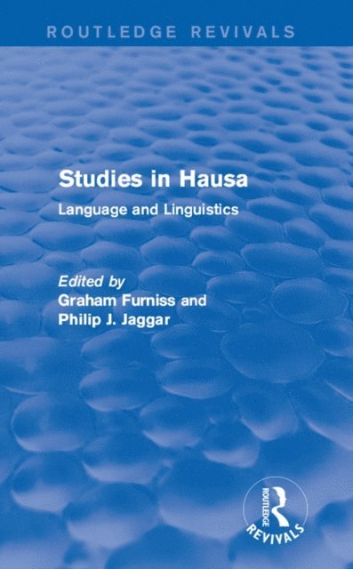 Philip J. Jaggar, Graham Furniss - Studies in Hausa, E-bok