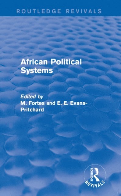 E. E. Evans-Pritchard, M. Fortes - African Political Systems, E-bok