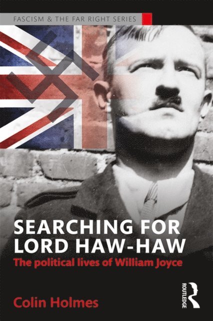 Colin Holmes - Searching for Lord Haw-Haw, E-bok