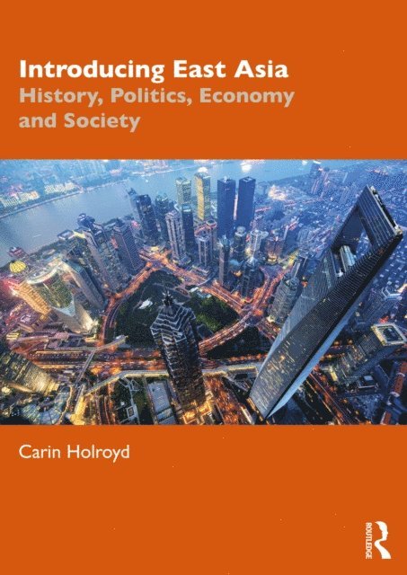 Carin Holroyd - Introducing East Asia, E-bok