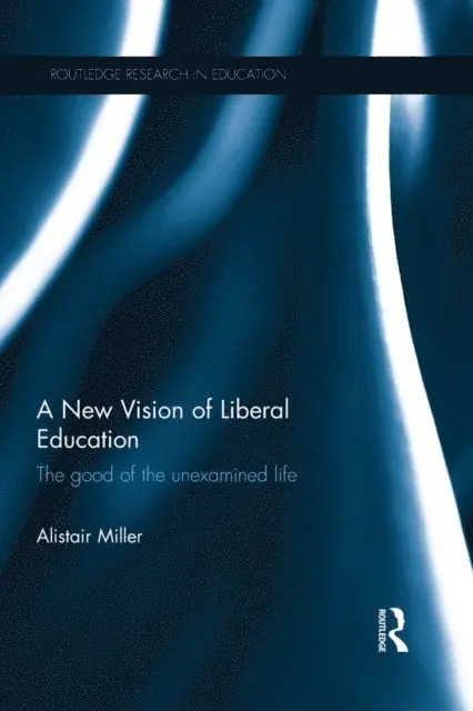 New Vision of Liberal Education
