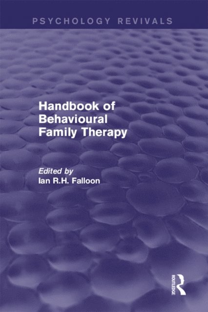 Ian Falloon - Handbook of Behavioural Family Therapy, E-bok