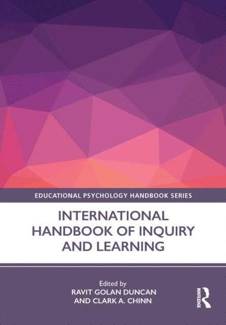 Clark Chinn, Ravit Golan Duncan - International Handbook of Inquiry and Learning, E-bok