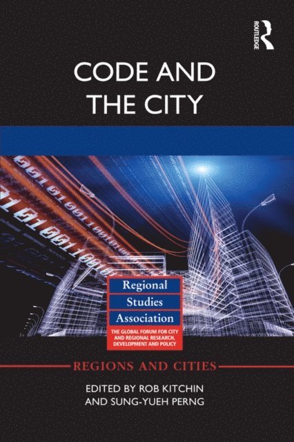Sung-Yueh Perng, Rob Kitchin - Code and the City, E-bok