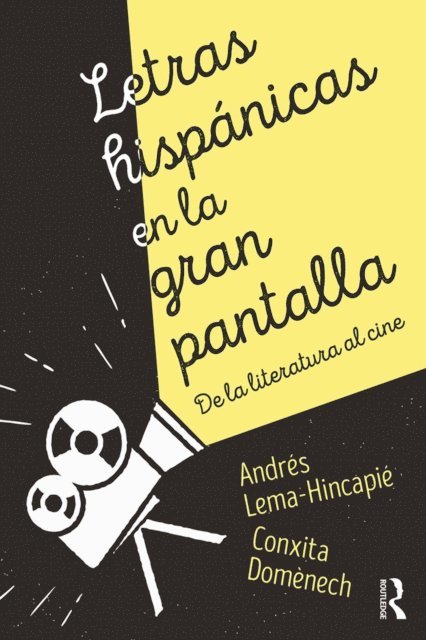 Conxita DomA*nech, Andres Lema-Hincapie - Letras hispA!nicas en la gran pantalla, E-bok