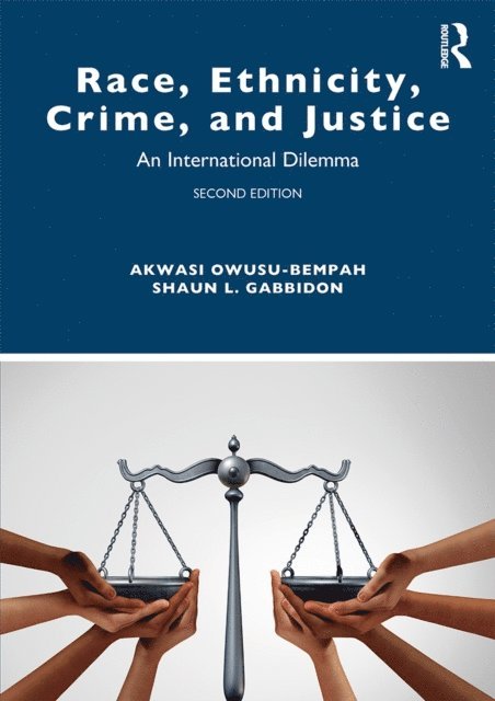 Shaun Gabbidon, Akwasi Owusu-Bempah - Race, Ethnicity, Crime, and Justice, E-bok