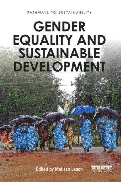 Melissa Leach - Gender Equality and Sustainable Development, E-bok
