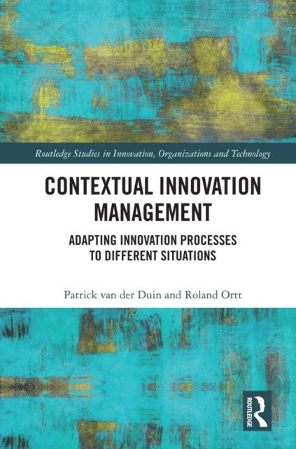 Roland Ortt, Patrick van der Duin - Contextual Innovation Management, E-bok