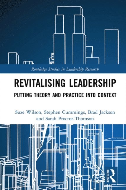 Sarah Proctor-Thomson, Brad Jackson, Stephen Cummings, Suze Wilson - Revitalising Leadership, E-bok