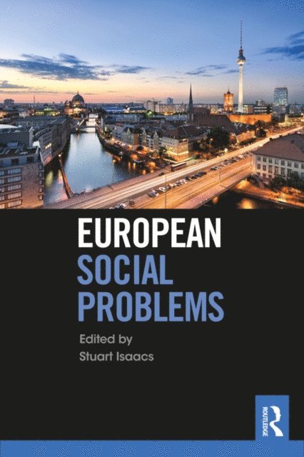 Stuart Isaacs - European Social Problems, E-bok