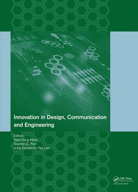 Artde Lam, Stephen Prior, Teen-Hang Meen - Innovation in Design, Communication and Engineering, E-bok