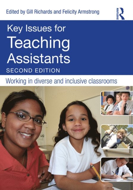 Felicity Armstrong, Gill Richards - Key Issues for Teaching Assistants, E-bok