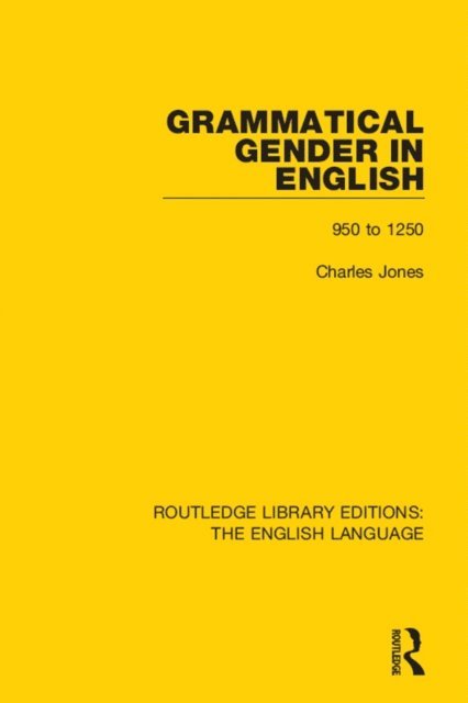 Charles Jones - Grammatical Gender in English, E-bok