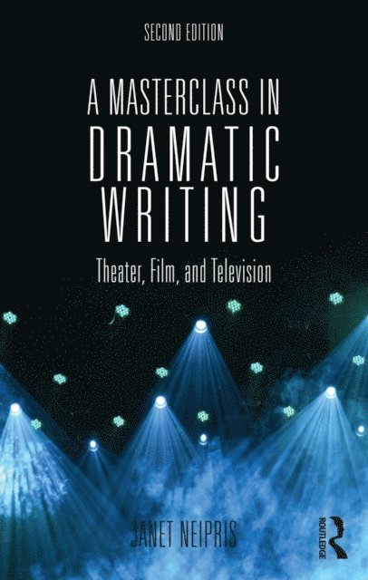 Janet Neipris - Masterclass in Dramatic Writing, E-bok. Tillgänglighet: Lägg i varukorg