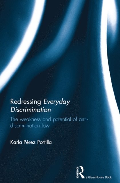 Karla Portilla - Redressing Everyday Discrimination, E-bok. Tillgänglighet: Lägg i varukorg