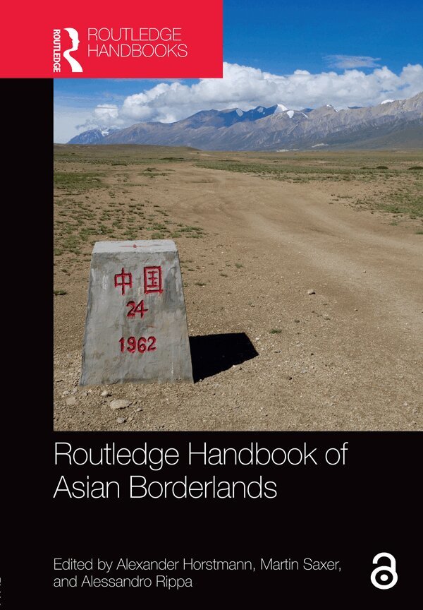 Alexander Horstmann, Martin Saxer, Alessandro Rippa - Routledge Handbook of Asian Borderlands, E-bok