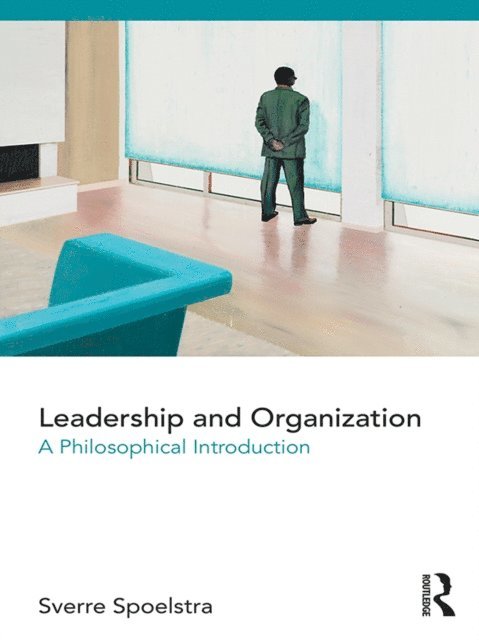 Sverre Spoelstra - Leadership and Organization, E-bok