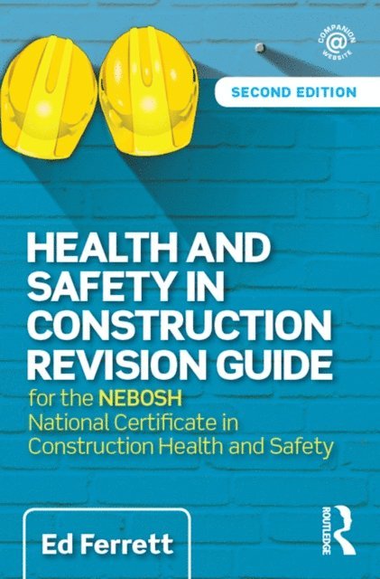 Ed Ferrett - Health and Safety in Construction Revision Guide, E-bok