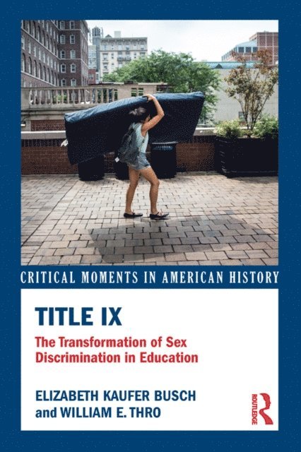 William E. Thro, Elizabeth Kaufer Busch - Title IX, E-bok