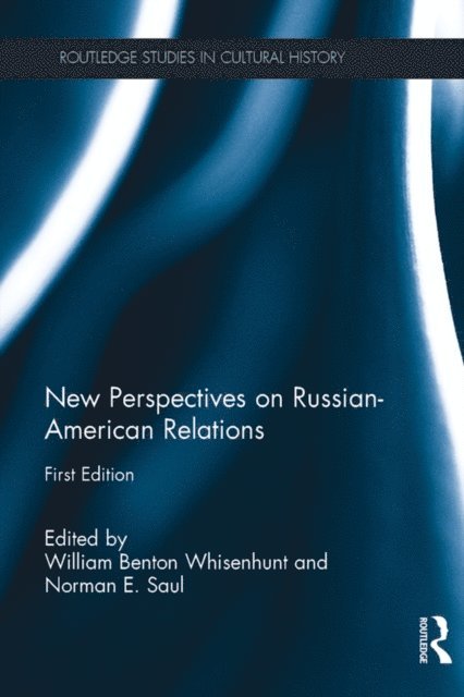 Norman E. Saul, William Benton Whisenhunt - New Perspectives on Russian-American Relations, E-bok