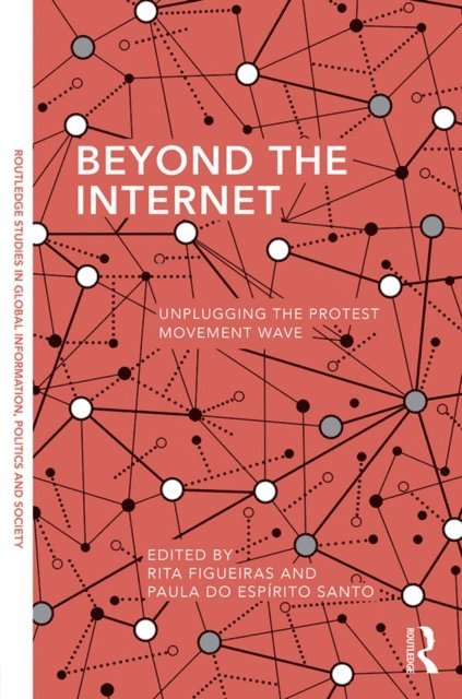 Paula do Espirito Santo, Rita Figueiras - Beyond the Internet, E-bok