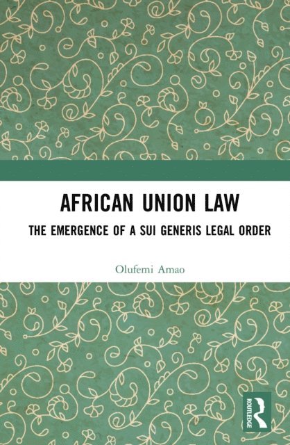 Olufemi Amao - African Union Law, E-bok
