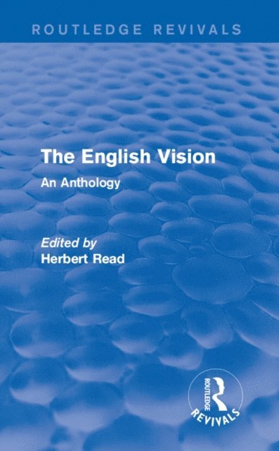 Herbert Read - English Vision, E-bok
