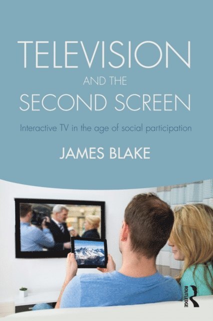James Blake - Television and the Second Screen, E-bok